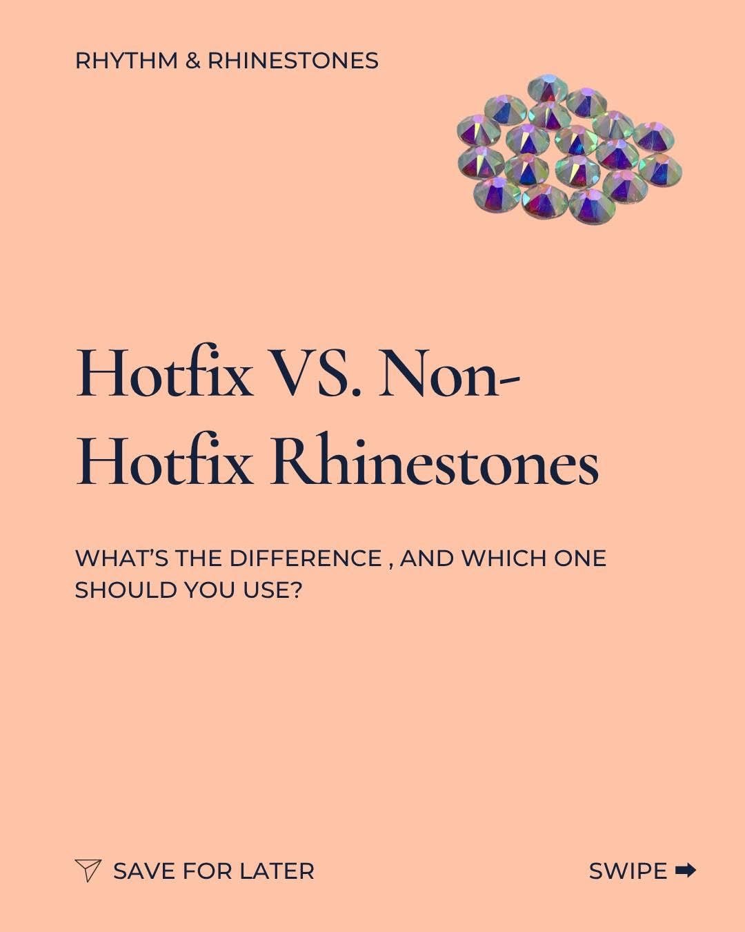 Hotfix VS. Non-Hotfix Rhinestones - Rhythm and Rhinestones