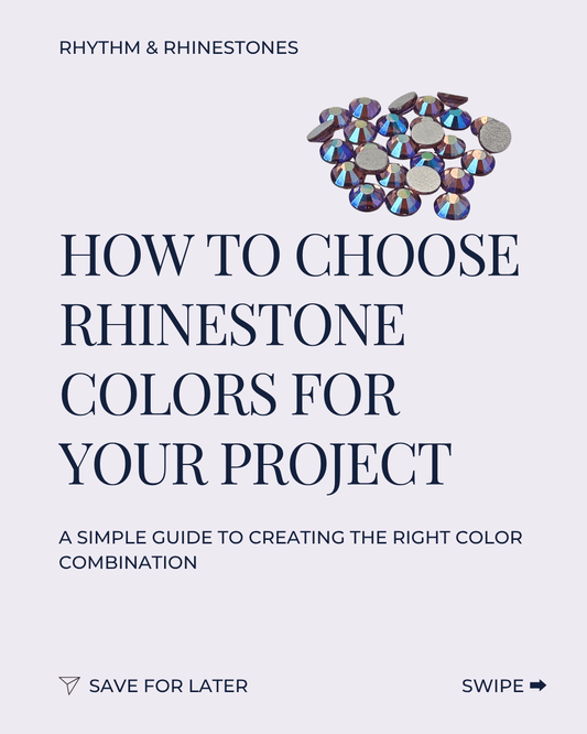 How To Choose Rhinestone Colors For Your Project - Rhythm and Rhinestones